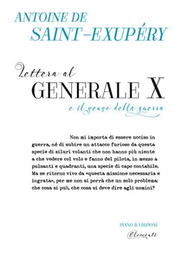 Lettera al generale X e il senso della guerra (Elementi Vol. 21)